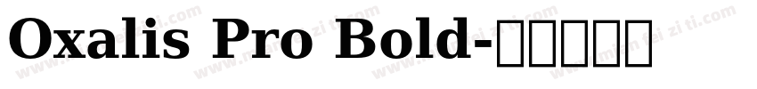 Oxalis Pro Bold字体转换